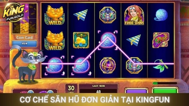 Cơ chế săn hũ đơn giản tại Kingfun