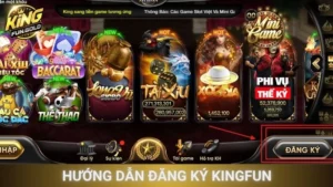 Hướng Dẫn Đăng Ký Kingfun