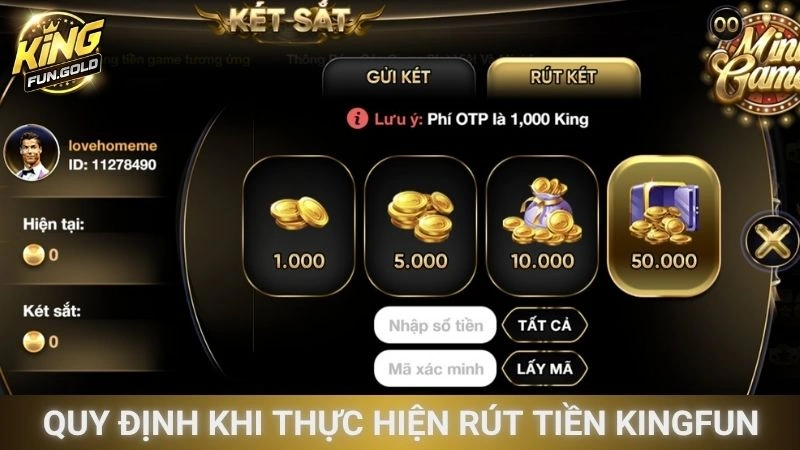 Hướng Dẫn Rút Tiền Kingfun - Thao Tác Nhanh Chóng Với 3 Phút 1 Quy định khi thực hiện rút tiền Kingfun