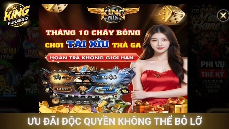 Ưu đãi độc quyền tại Kingfun không thể bỏ lỡ