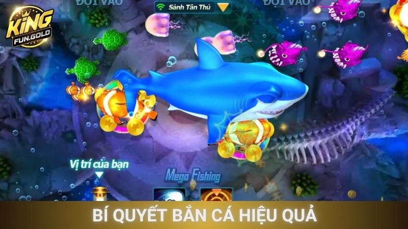 Bí quyết bắn cá hiệu quả