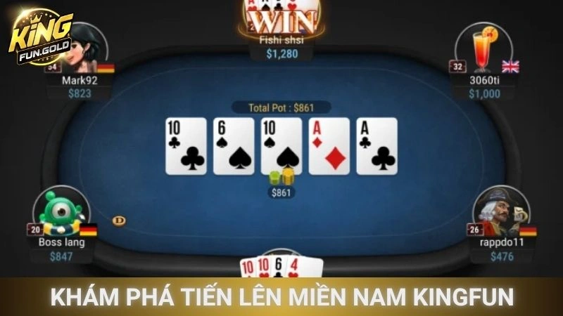 Khám phá Tiến Lên Miền Nam Kingfun