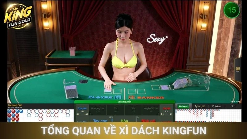 Tổng quan về Xì Dách Kingfun
